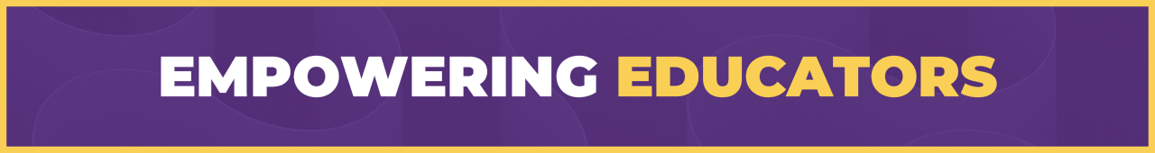 Empowering Educators